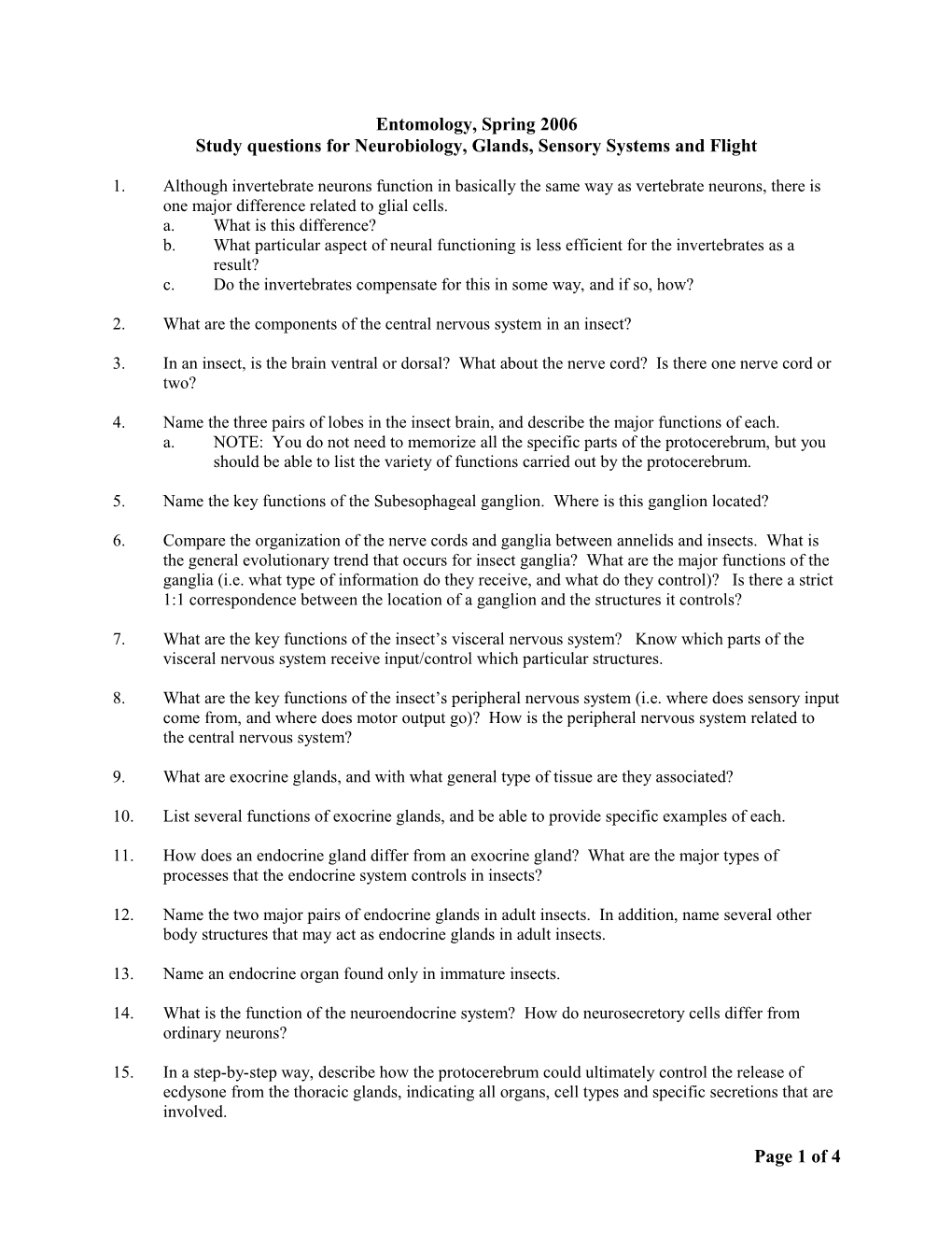 Study Questions for Neurobiology, Glands, Sensory Systems and Flight