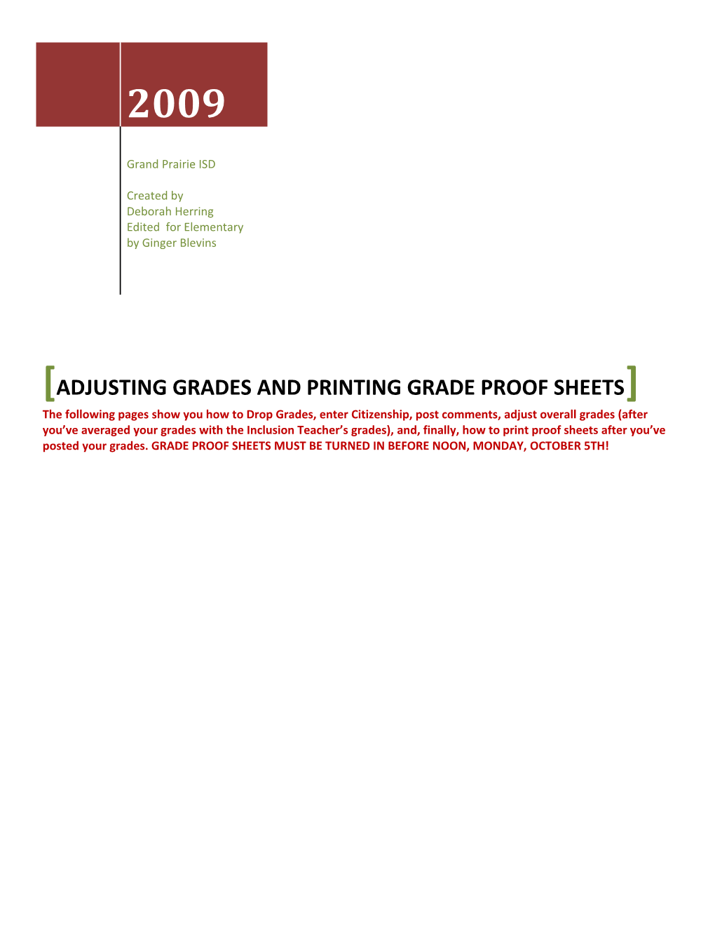 Adjusting Grades and Printing Grade Proof Sheets