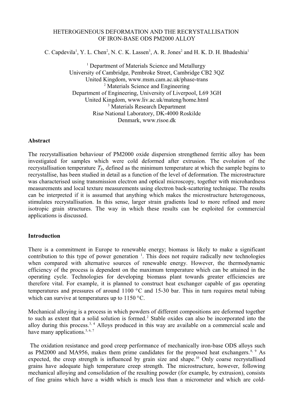 Role of the Homogeneity of the Deformation on Recrystallisation of Iron-Base Ods Pm2000 Alloy