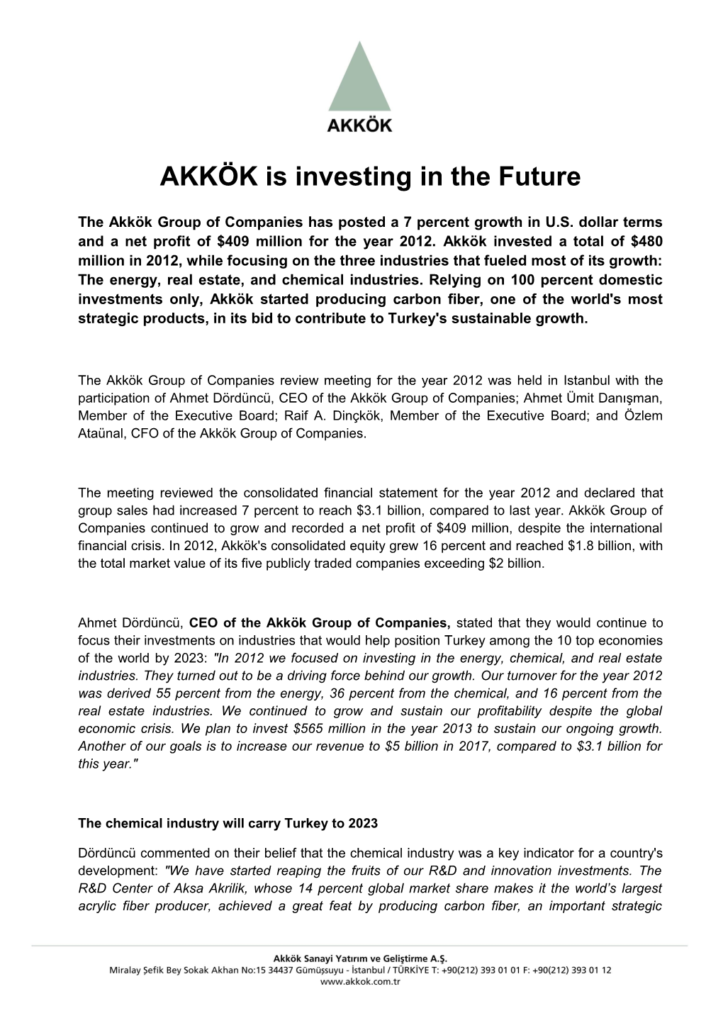 AKKÖK Is Investing in the Future