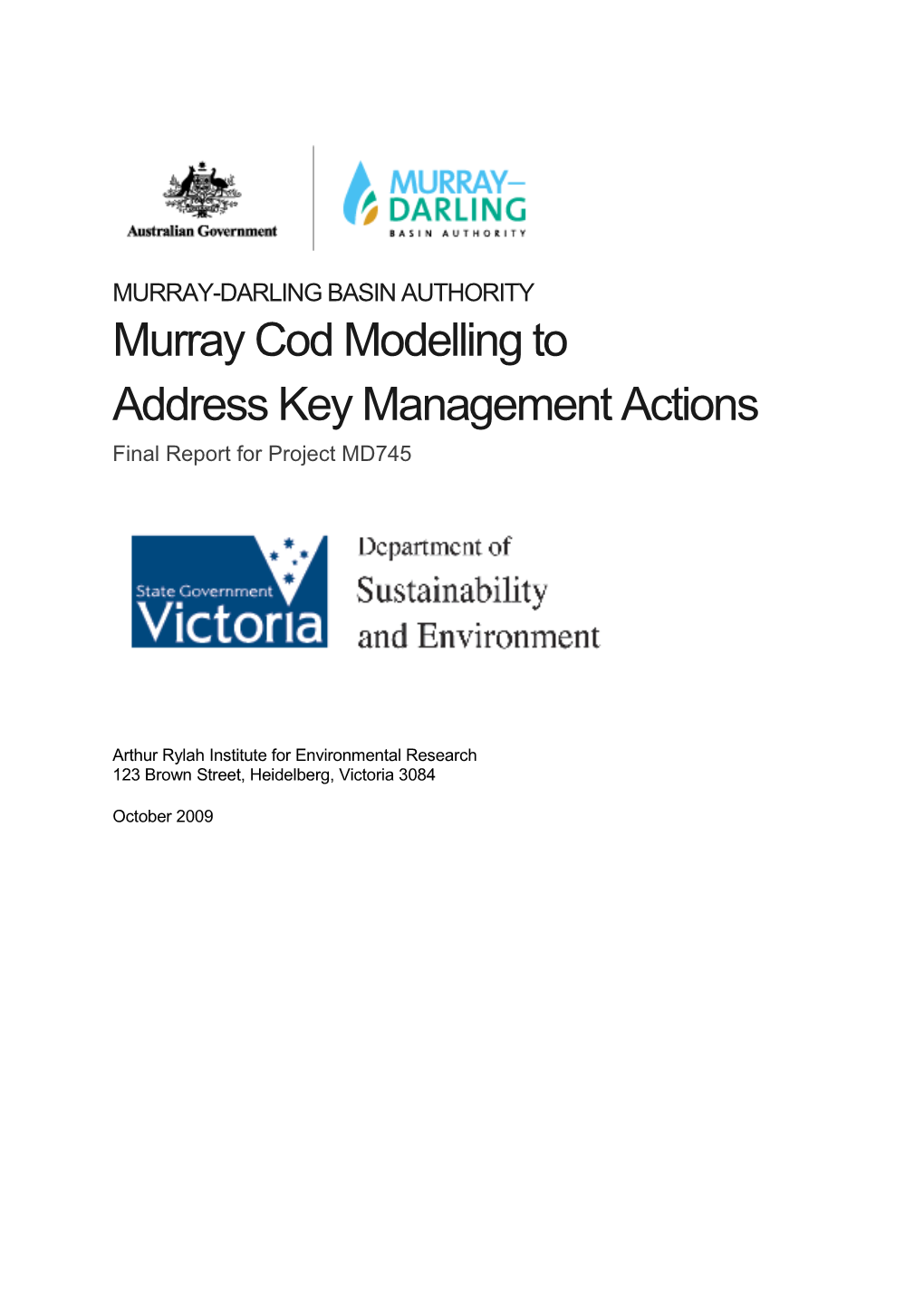 Murray Cod Modelling to Address Key Management Actions - Final Report for Project MD745