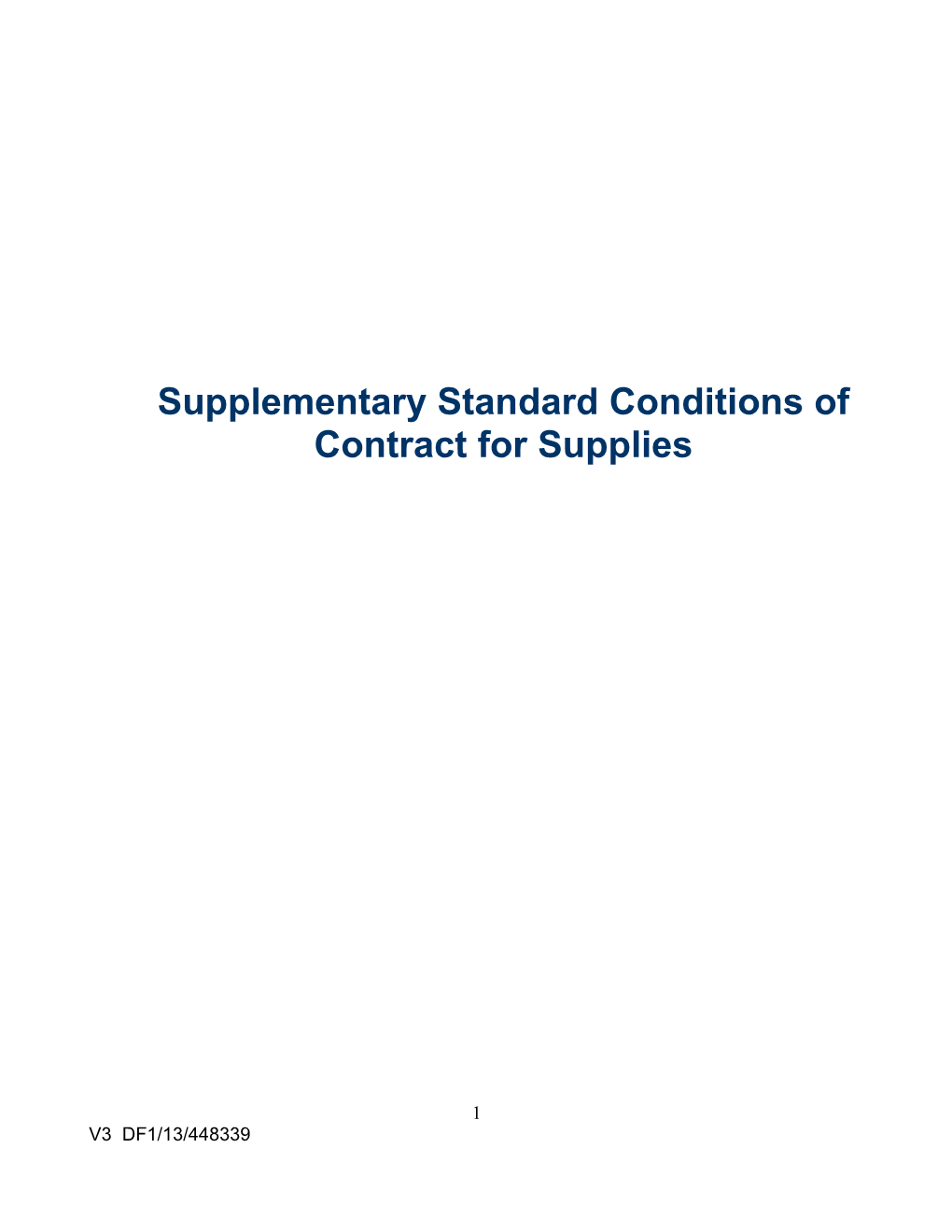 Supplementary Standard Conditions of Contract for Supplies