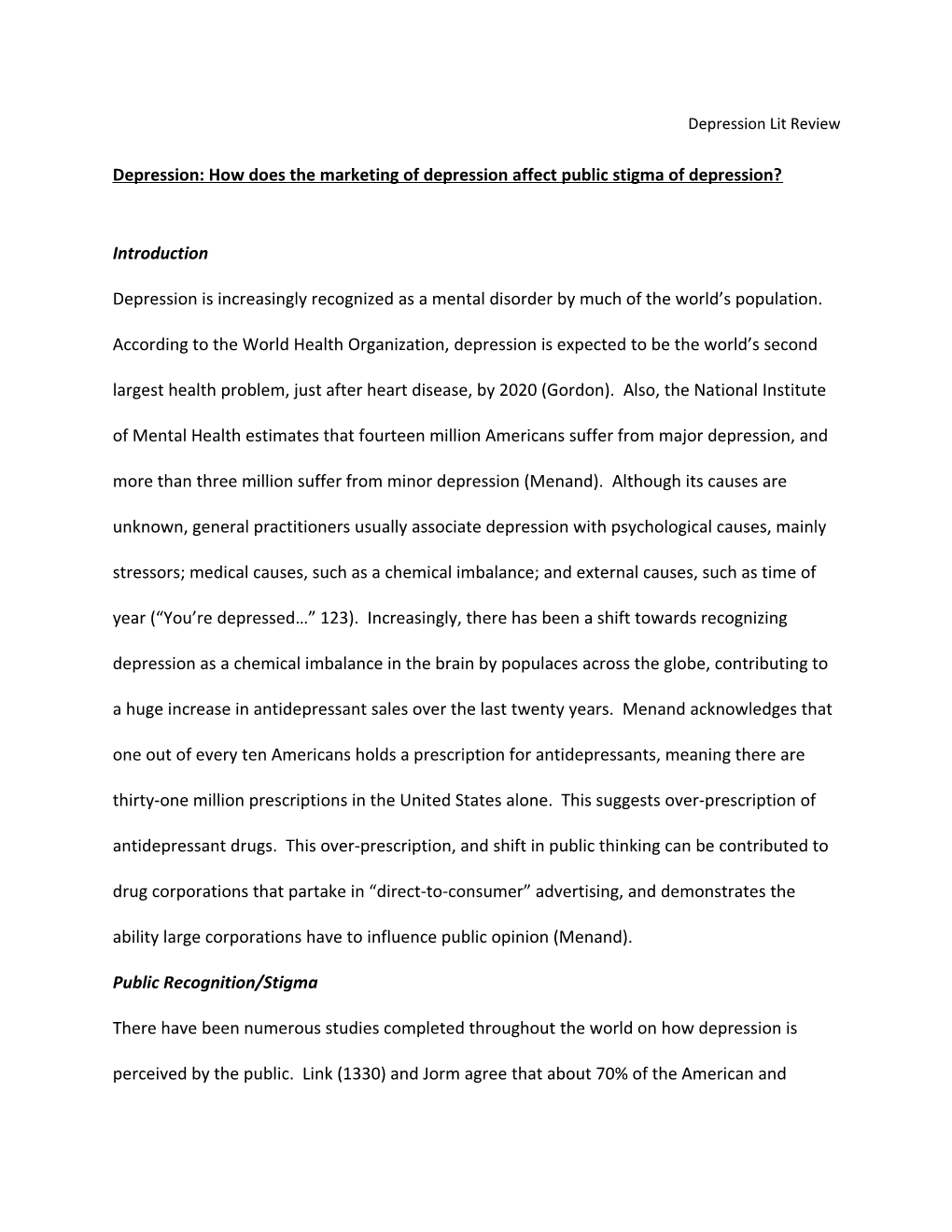 Depression: How Does the Marketing of Depression Affect Public Stigma of Depression?