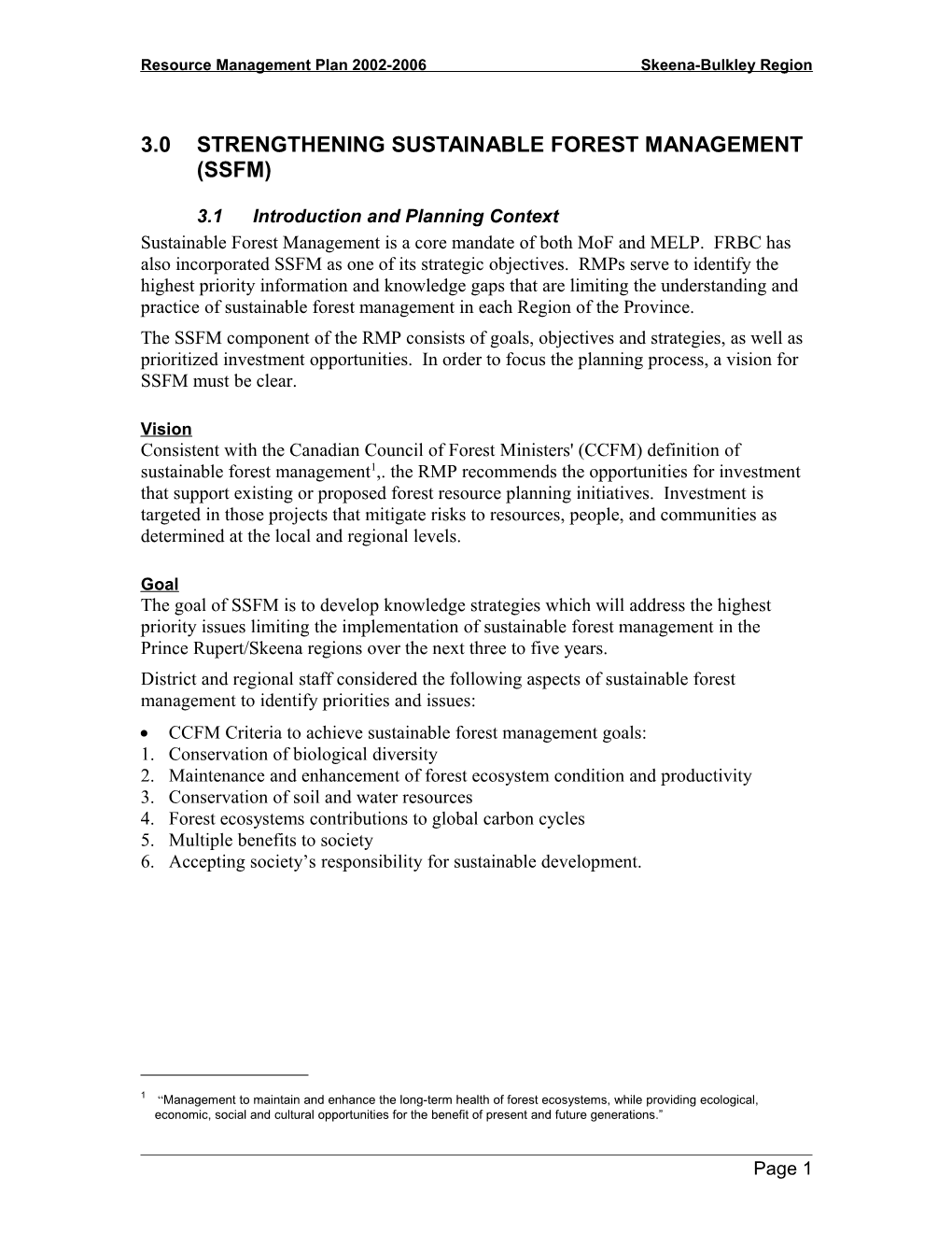 Resource Management Plan 2002-2006 Skeena-Bulkley Region