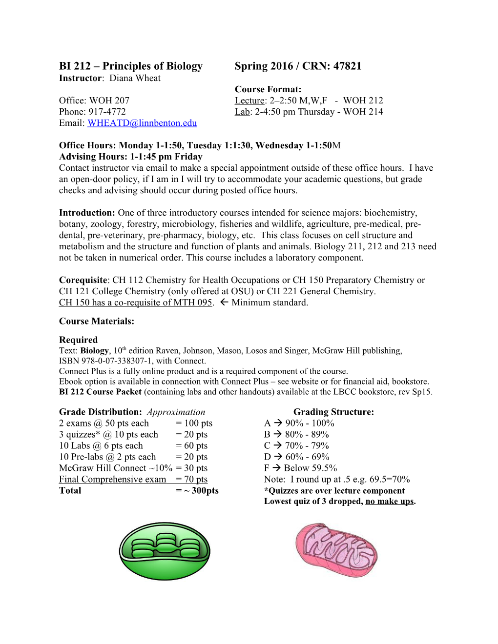 BI 212 Principles of Biology Spring 2016 / CRN: 47821