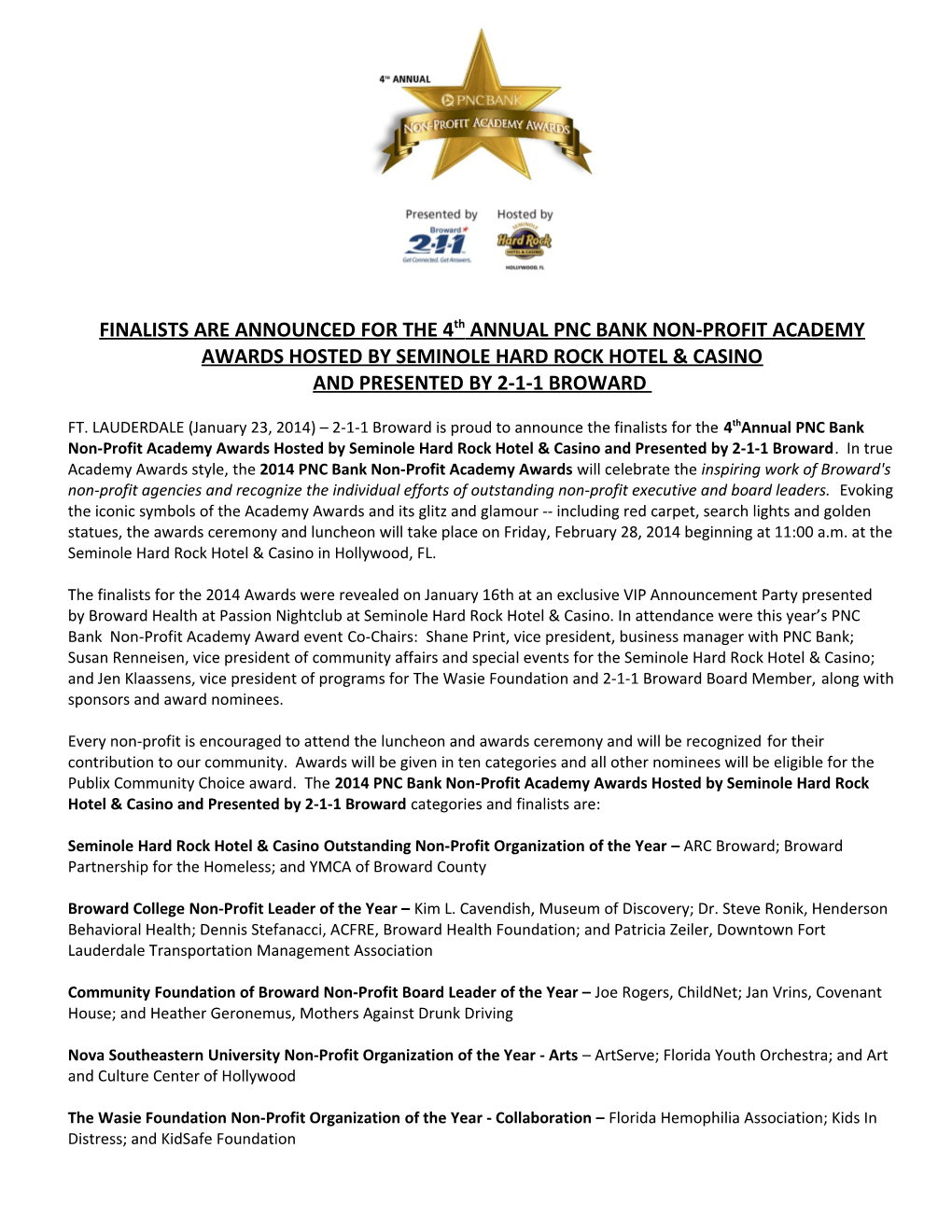 FINALISTS ARE ANNOUNCED for the 4Th ANNUAL PNC BANK NON-PROFIT ACADEMY AWARDS HOSTED BY