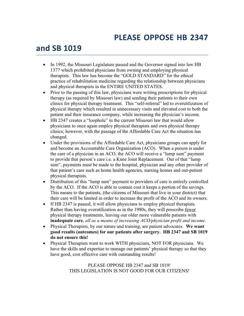 PLEASE OPPOSE HB 2347 and SB 1019