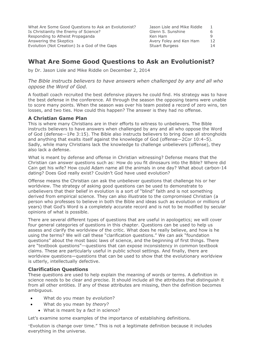 What Are Some Good Questions to Ask an Evolutionist? Jason Lisleandmike Riddle 1