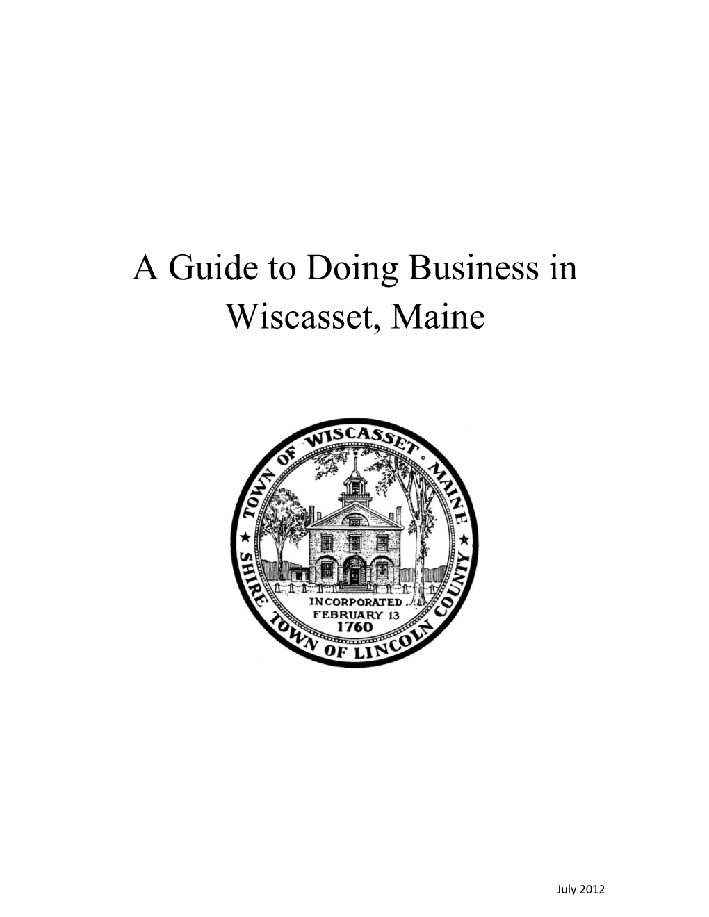 A Guide to Doing Business in Wiscasset, Maine