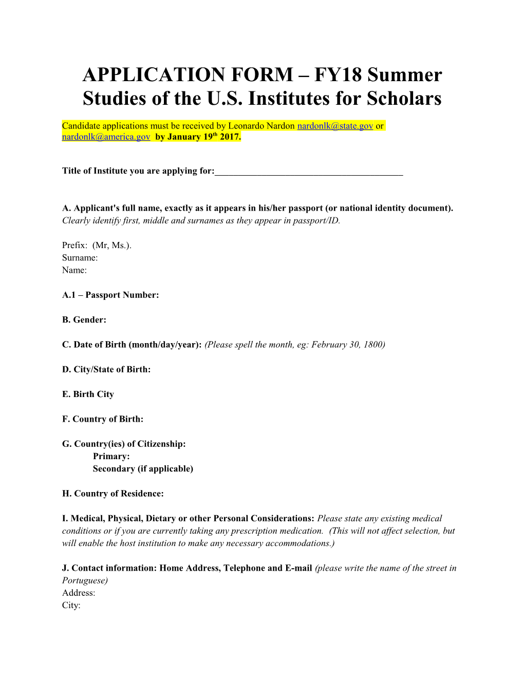 APPLICATION FORM FY18 Summer Studies of the U.S. Institutes for Scholars