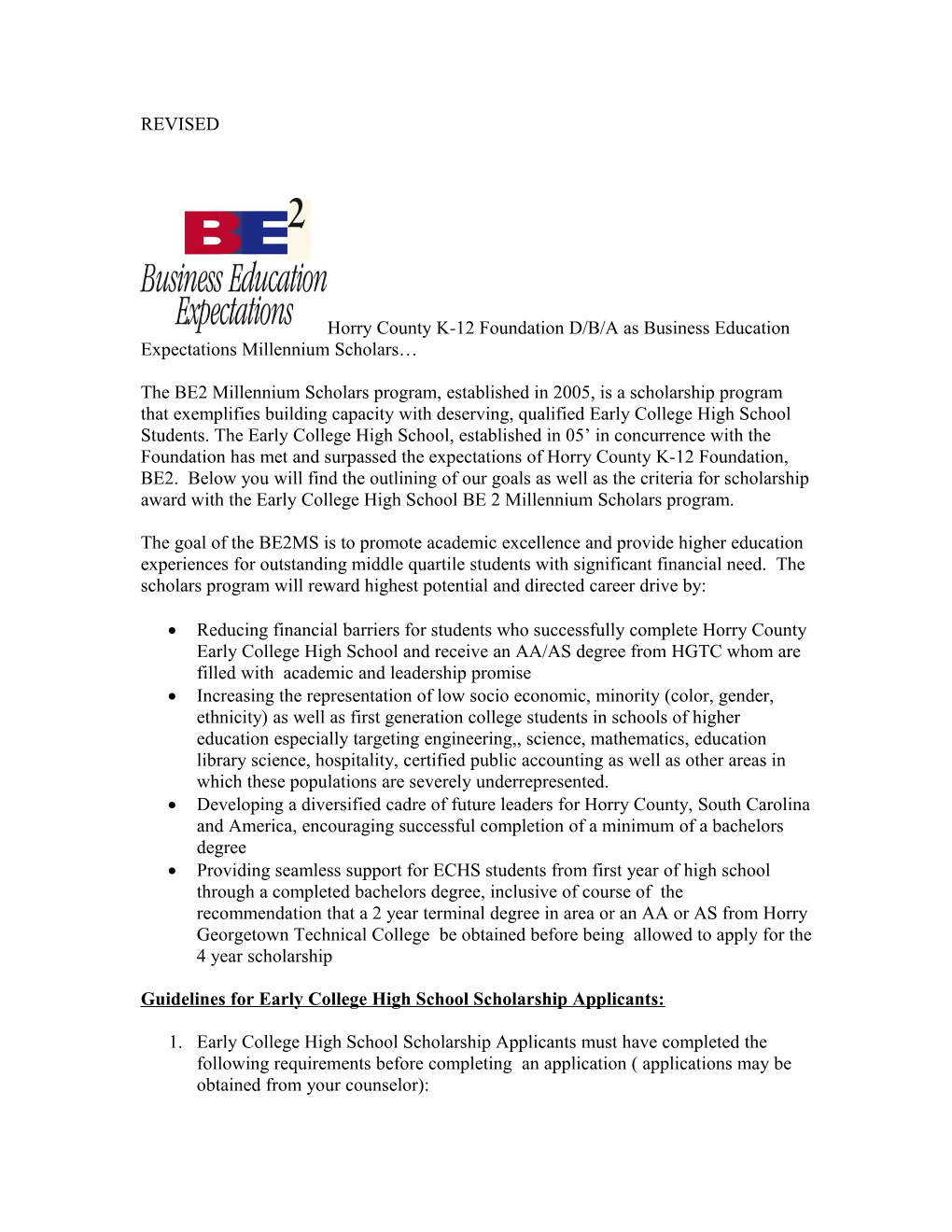 Horry County K-12 Foundation D/B/A As Business Education Expectations Millennium Scholars