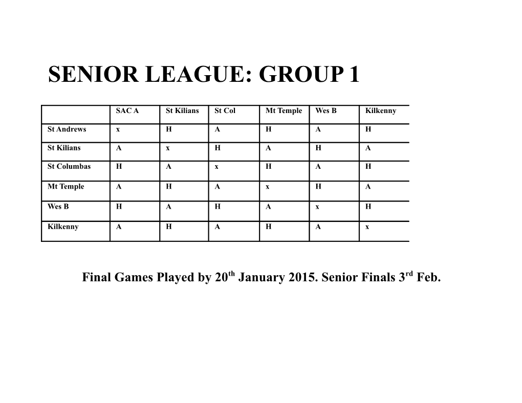 Senior League Group 1