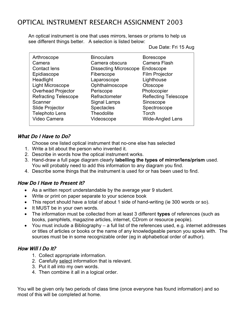 Optical Instrument Research Assignment 2003