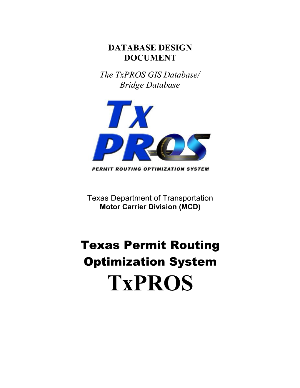 Txdot Motor Carrier Division Database Design Document GIS/Bridge Databases