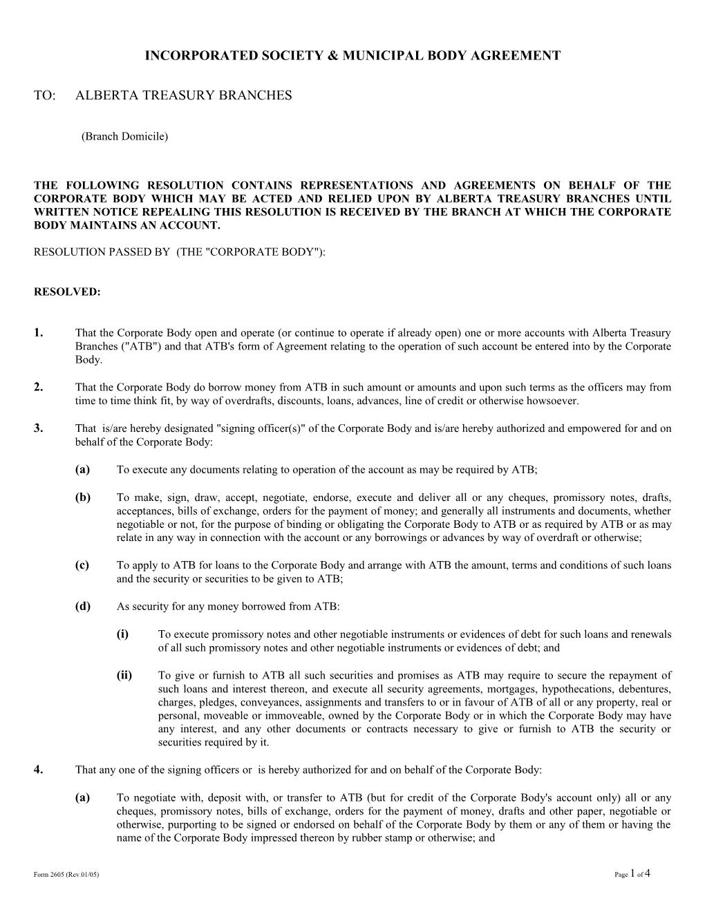 2605 Form - Incorporated Society and Municipal Body Agreement