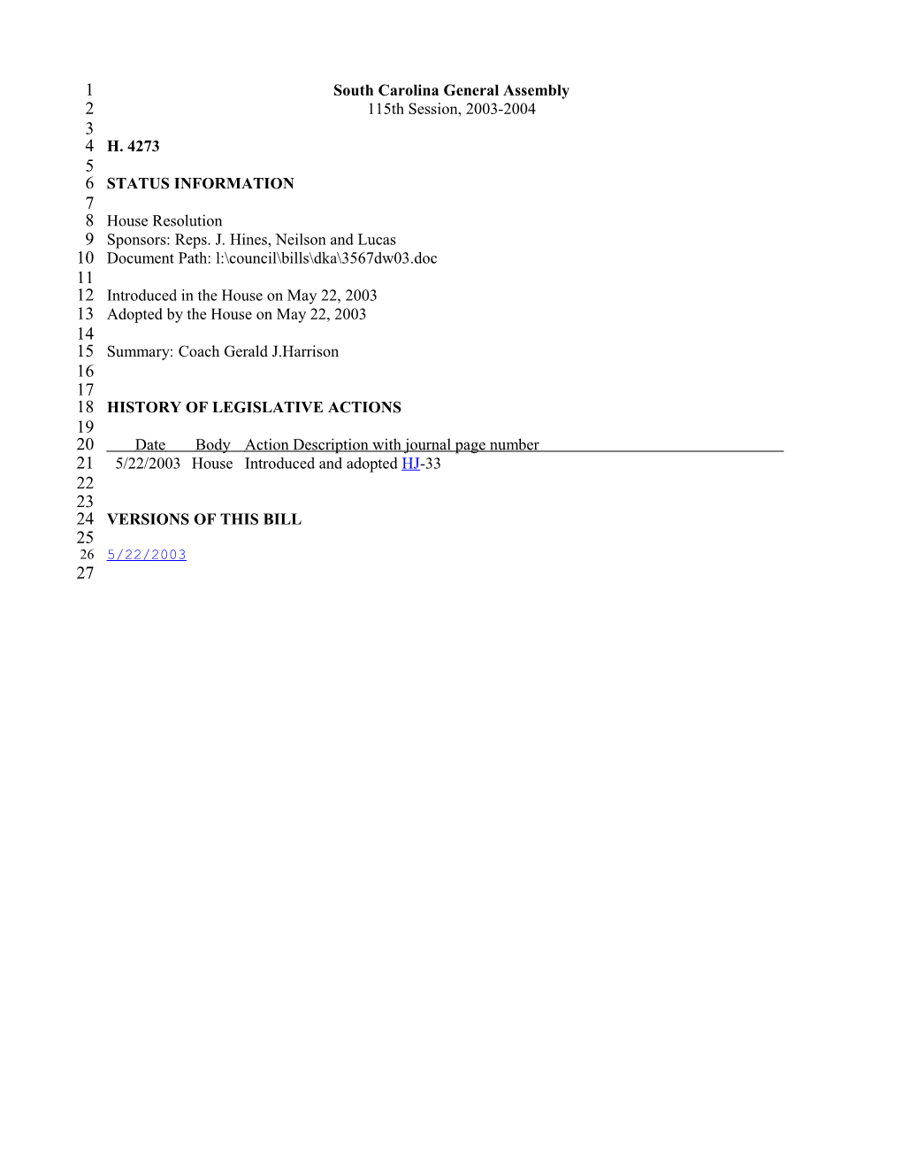 2003-2004 Bill 4273: Coach Gerald J.Harrison - South Carolina Legislature Online