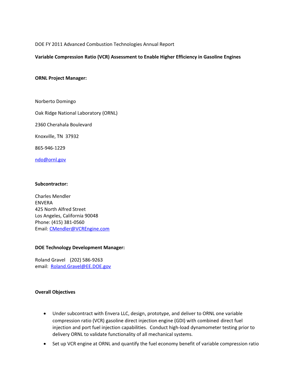 Variable Compression Ratio (VCR) Assessment to Enable Higher Efficiency in Gasoline Engines