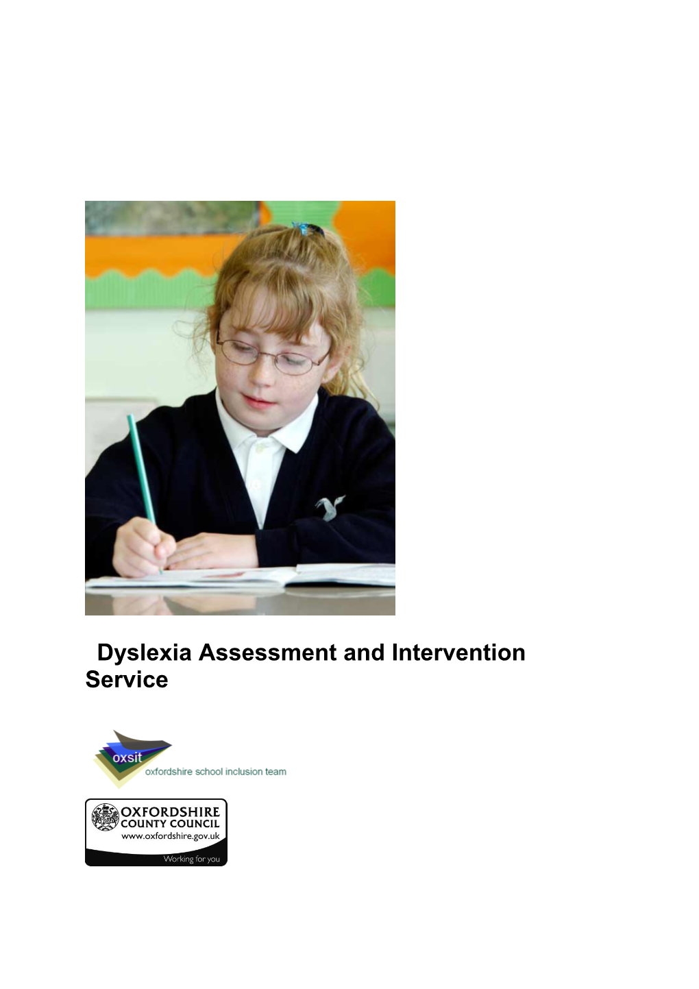 Dyslexia Assessment and Intervention Service