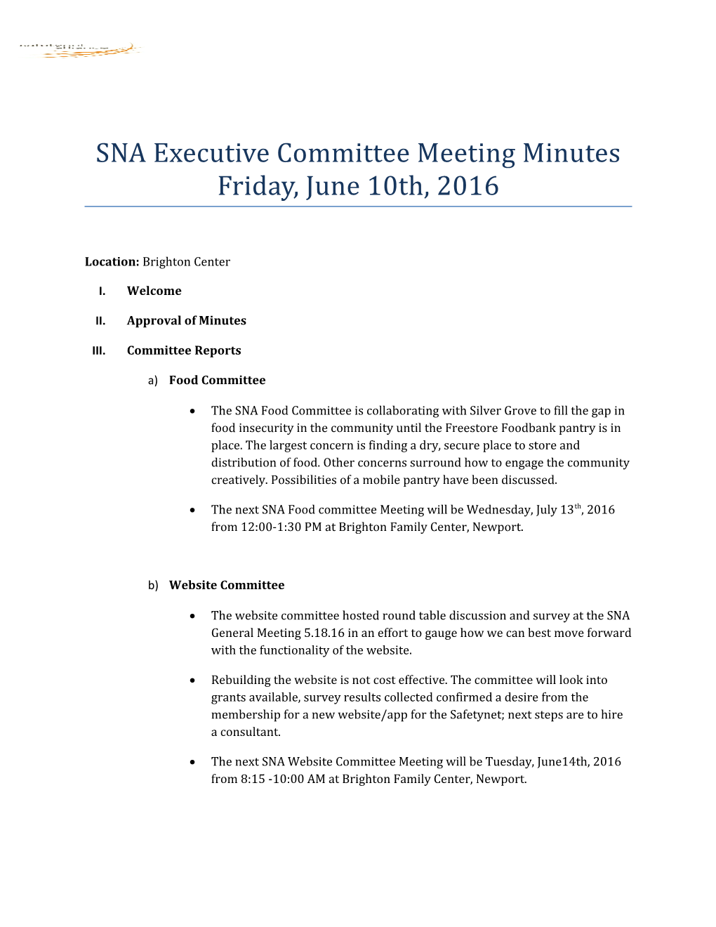 SNA Executive Committee Meeting Minutes Friday, June 10Th, 2016