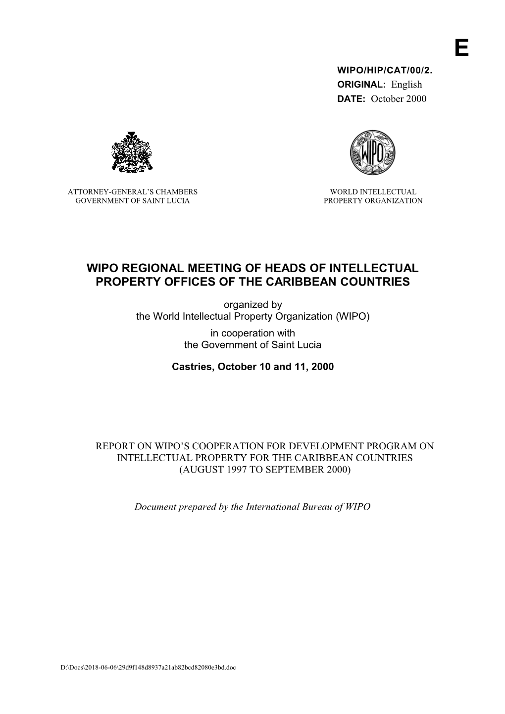 WIPO/HIP/CAT/00/2: Report on WIPO's Cooperation for Development Program on Intellectual