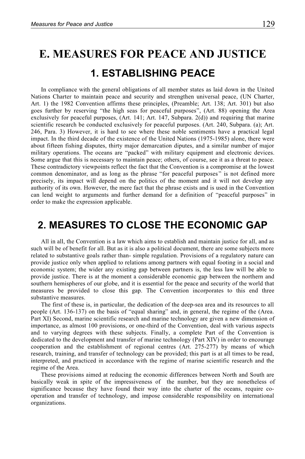 E. Measures for Peace and Justice