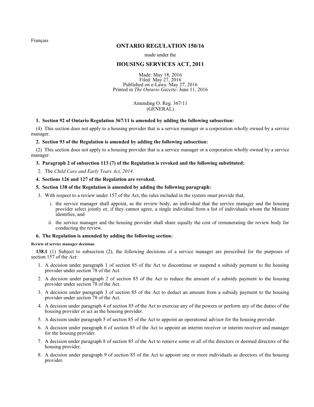 HOUSING SERVICES ACT, 2011 - O. Reg. 150/16