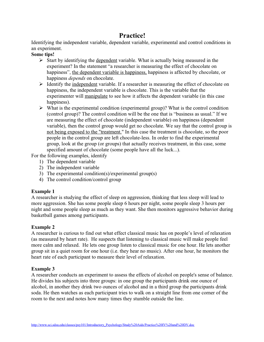 Identifying the Independent Variable, Dependent Variable, Experimental and Control Conditions