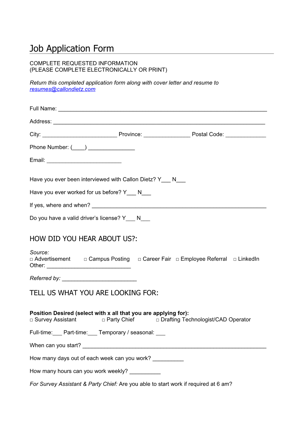 Return This Completed Application Form Along with Cover Letter and Resume To