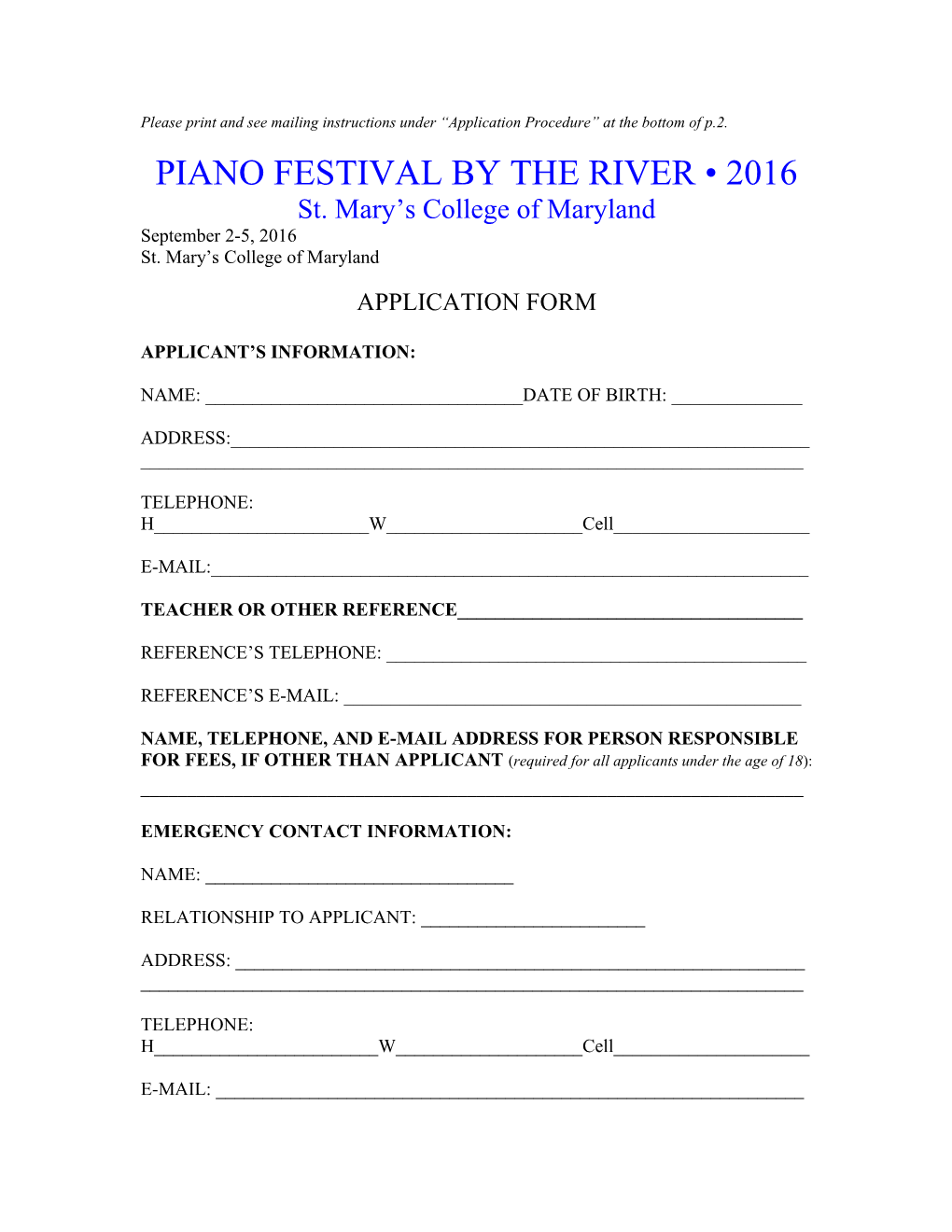 Please Print and See Mailing Instructions Under Application Procedure at the Bottom of P.2