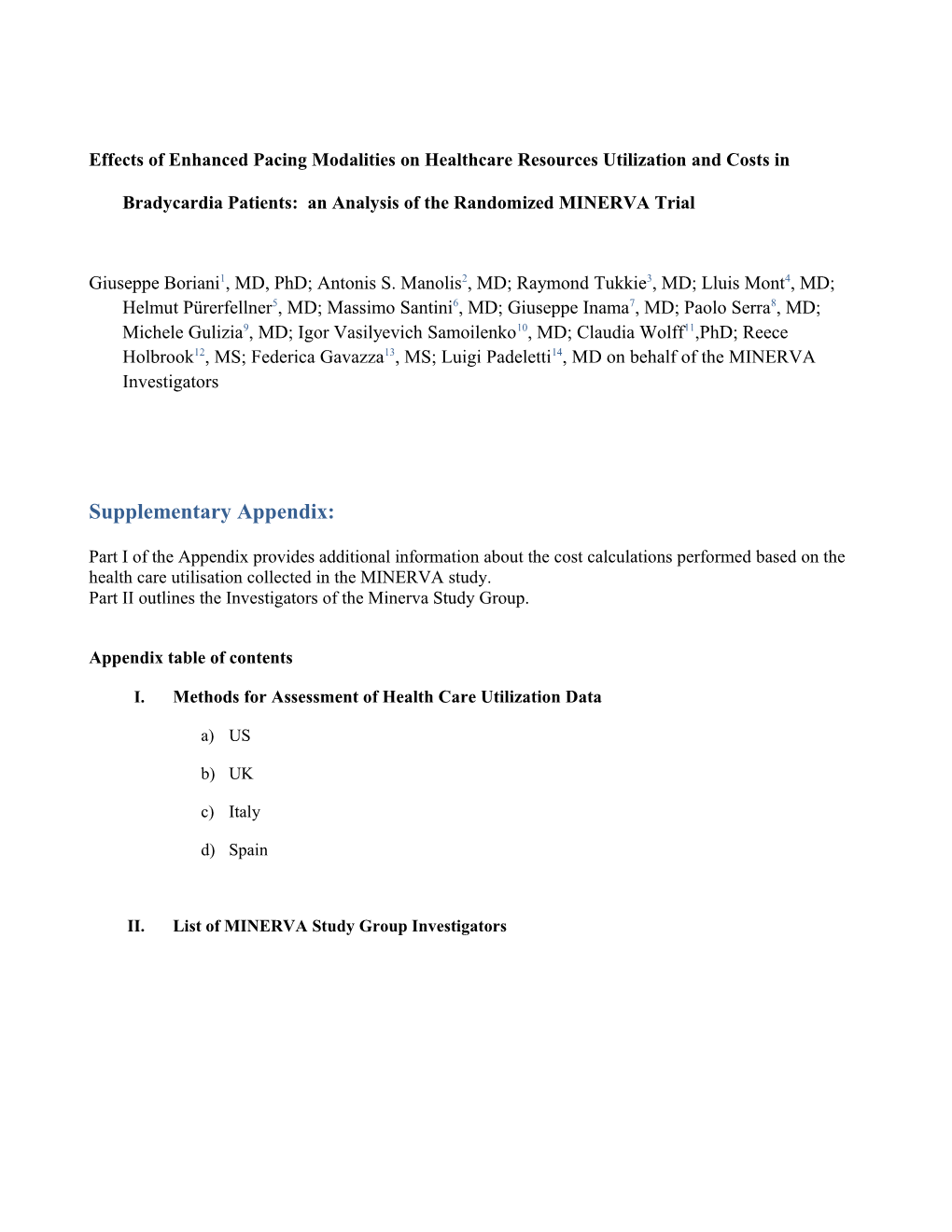 Effects of Enhanced Pacing Modalities on Healthcare Resources Utilization and Costs In