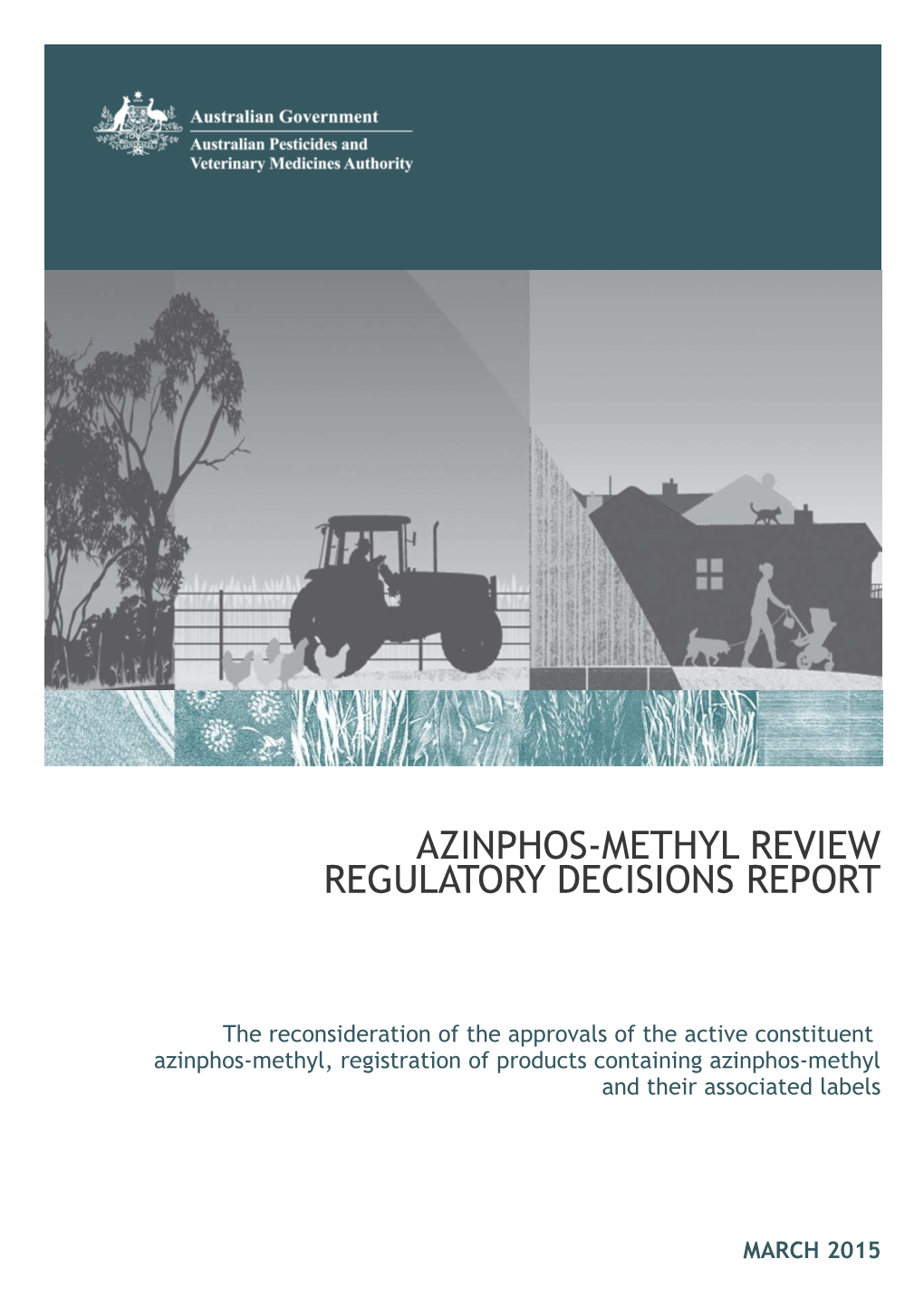 Azinphos-Methyl Review Regulatory Decisions Report