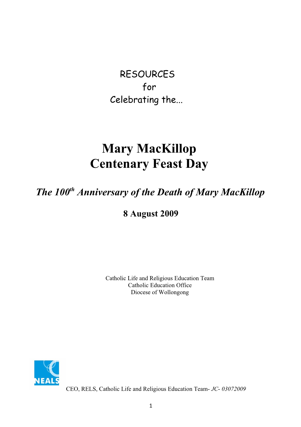 Centenary Feast Day