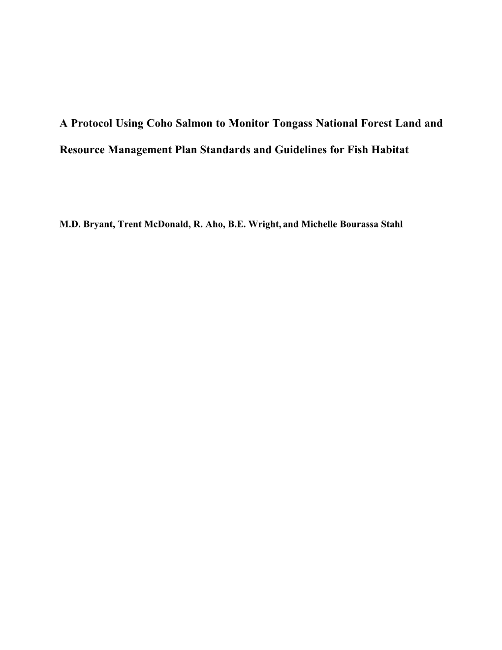 A Protocol Using Coho Salmon to Monitor Tongass National Forest Land and Resource Management