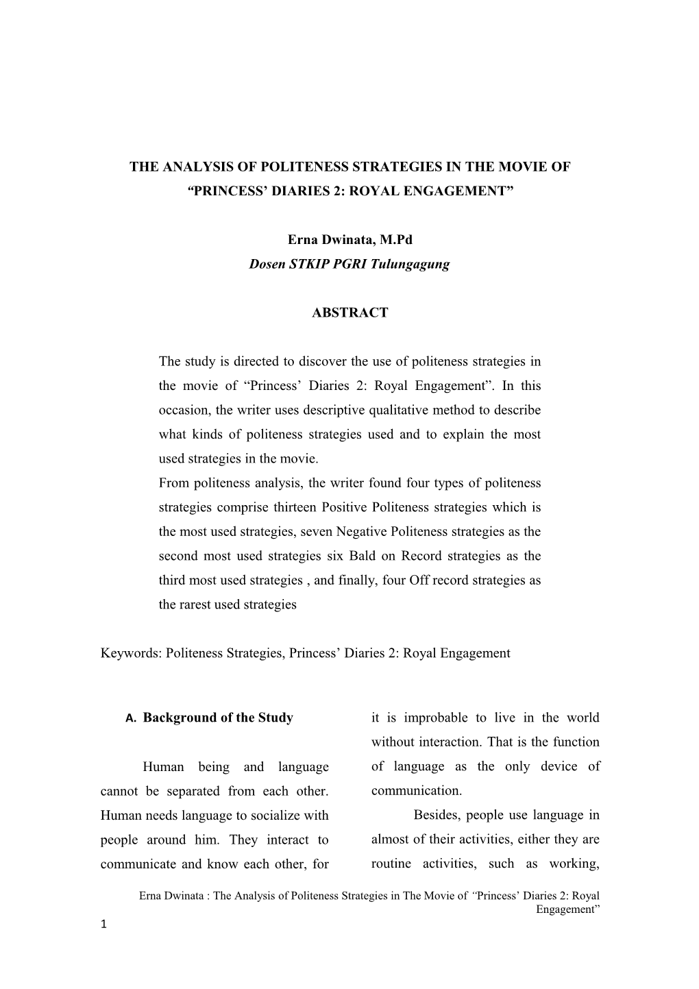 The Analysis of Politeness Strategies in the Movie of Princess Diaries 2: Royal Engagement