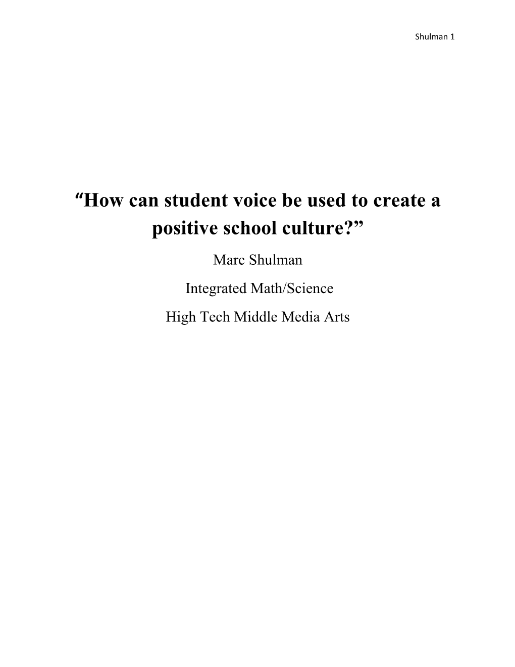 How Can Student Voice Be Used to Create a Positive School Culture?