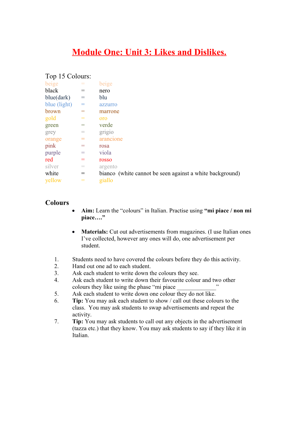 Module One: Unit 3: Likes and Dislikes