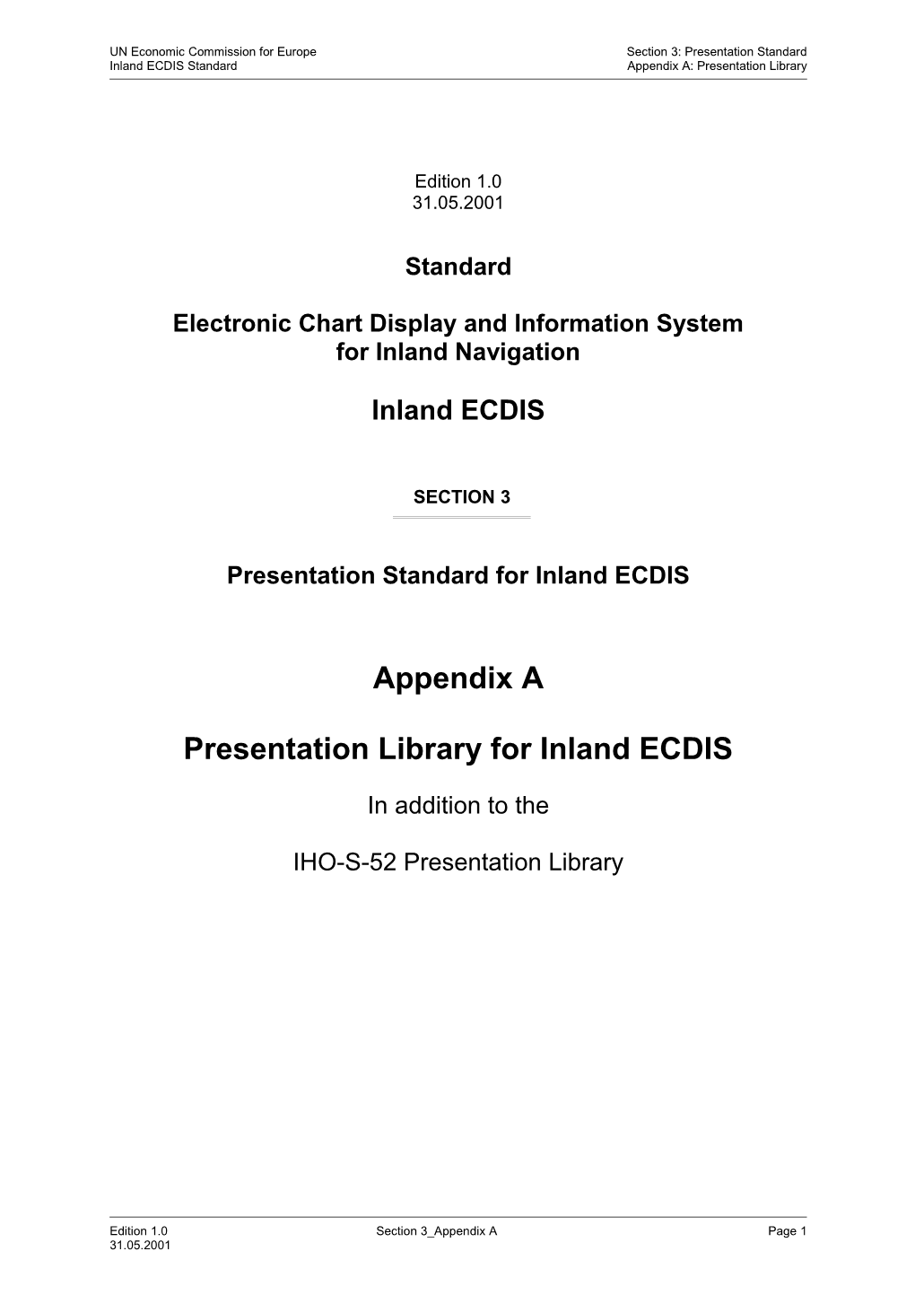 Section 3: Presentation Standard; Appendix A: Presentation Library