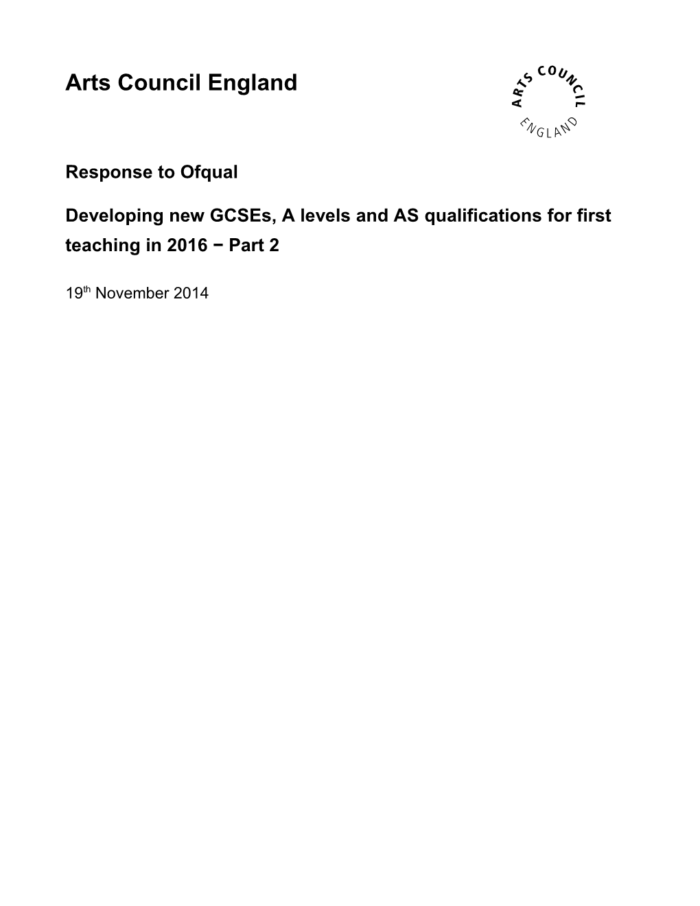 Developing New Gcses, a Levels and Asqualifications for First Teaching in 2016 Part 2