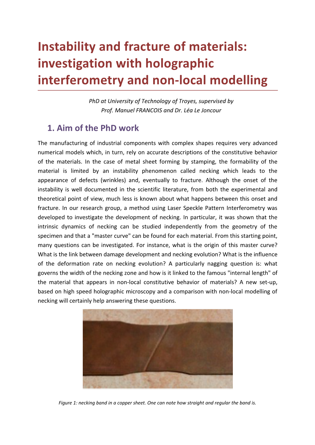 Instability and Fracture of Materials: Investigation with Holographic Interferometry And