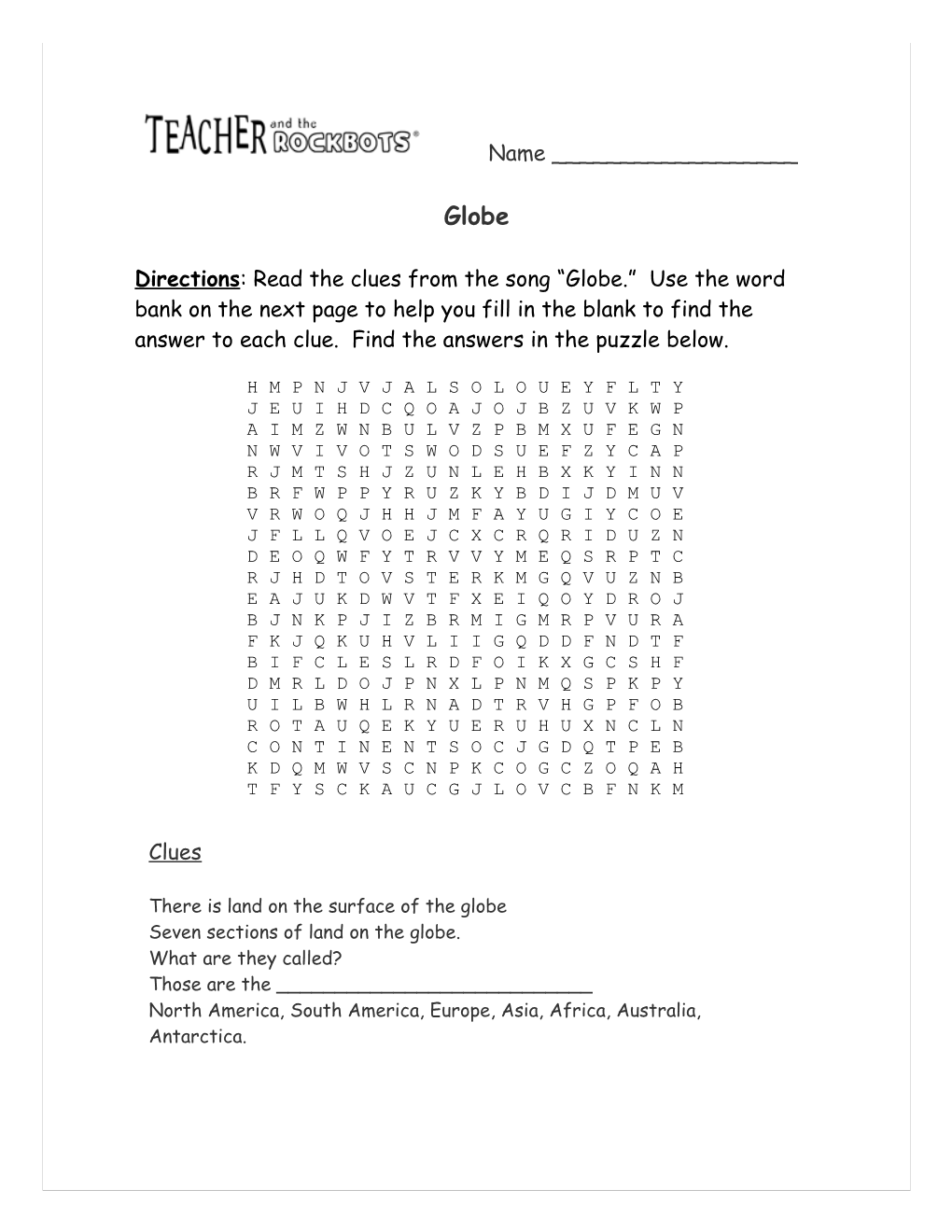 Directions: Read the Clues from the Song Globe. Use the Word Bank on the Next Page to Help