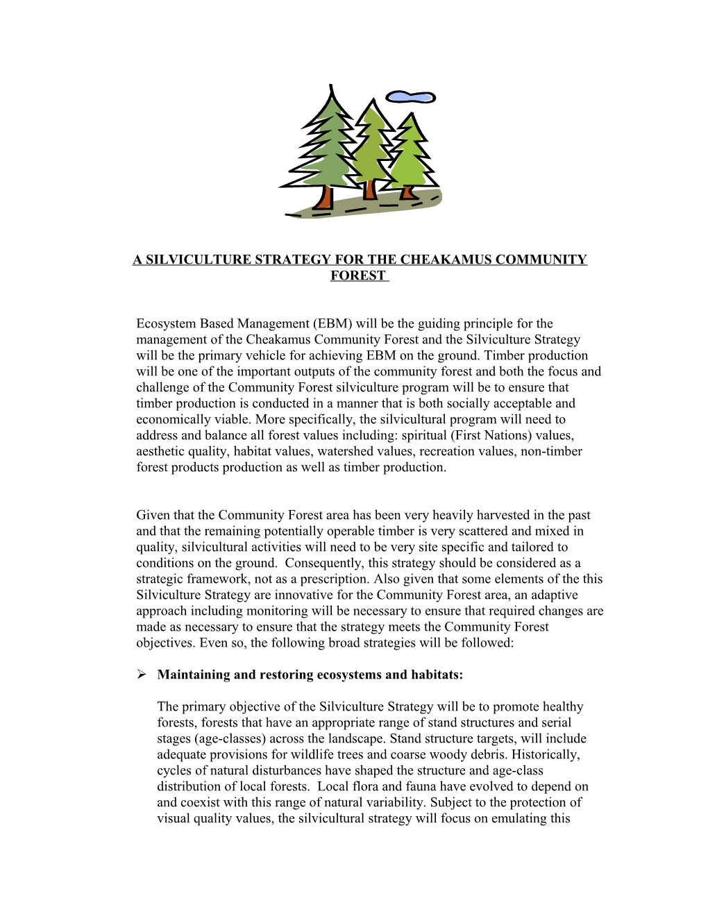 A Silviculture Strategy for the Cheakamus Community Forest