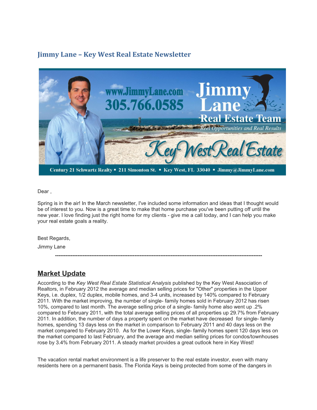 Jimmy Lane Key West Real Estate Newsletter