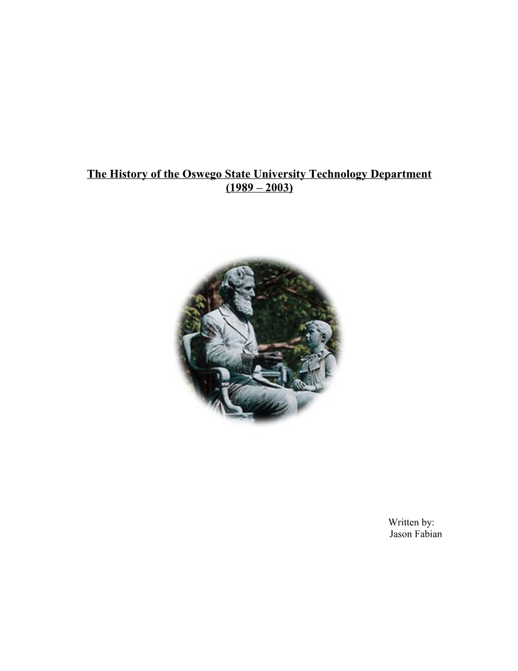 The History of the Oswego State University Technology Department (1993 2002)