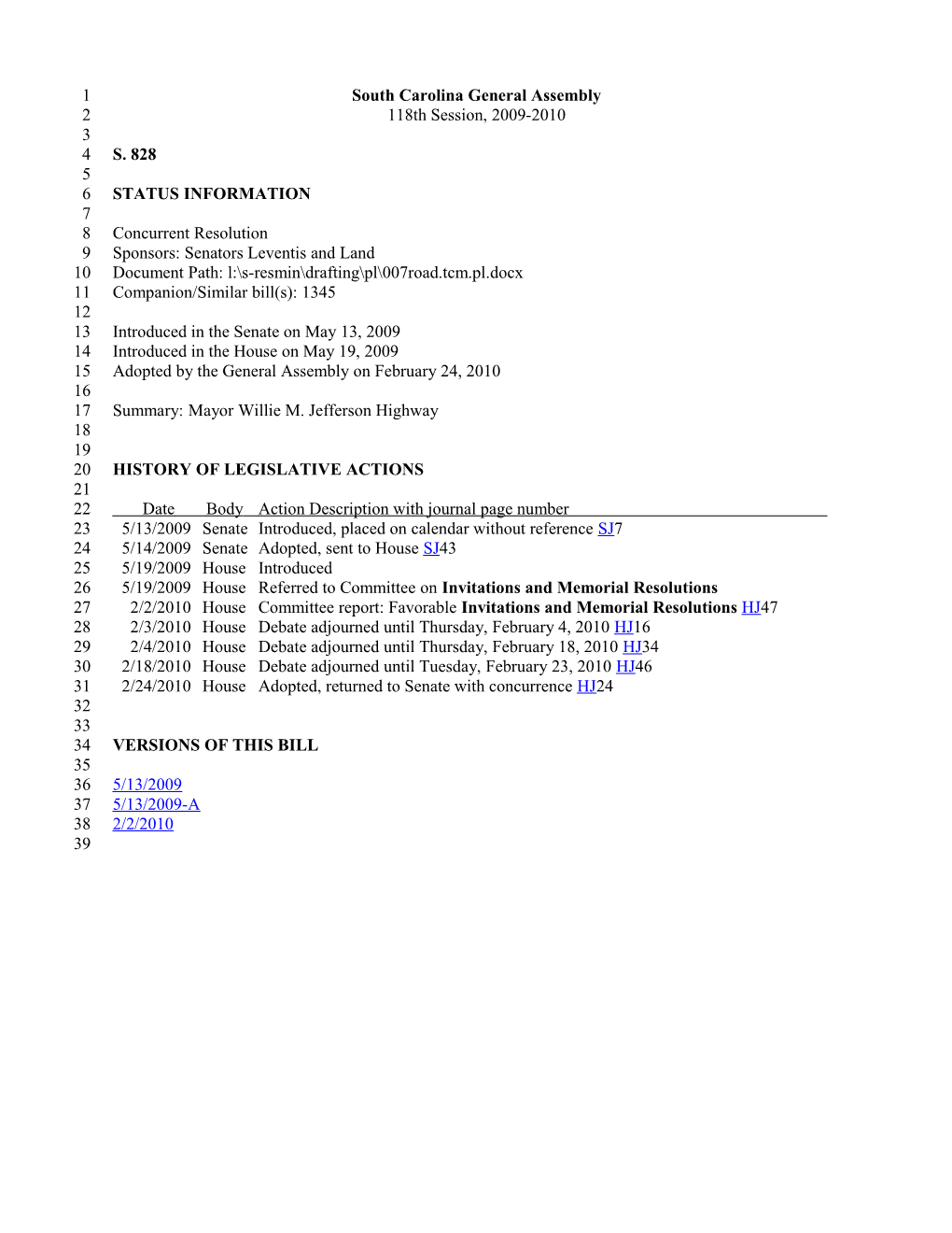 2009-2010 Bill 828: Mayor Willie M. Jefferson Highway - South Carolina Legislature Online