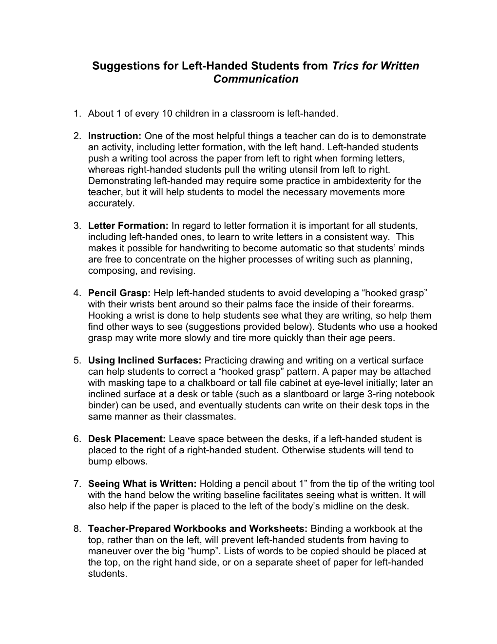 Condensed from Tricks for Written Communication, OT KIDS, Inc