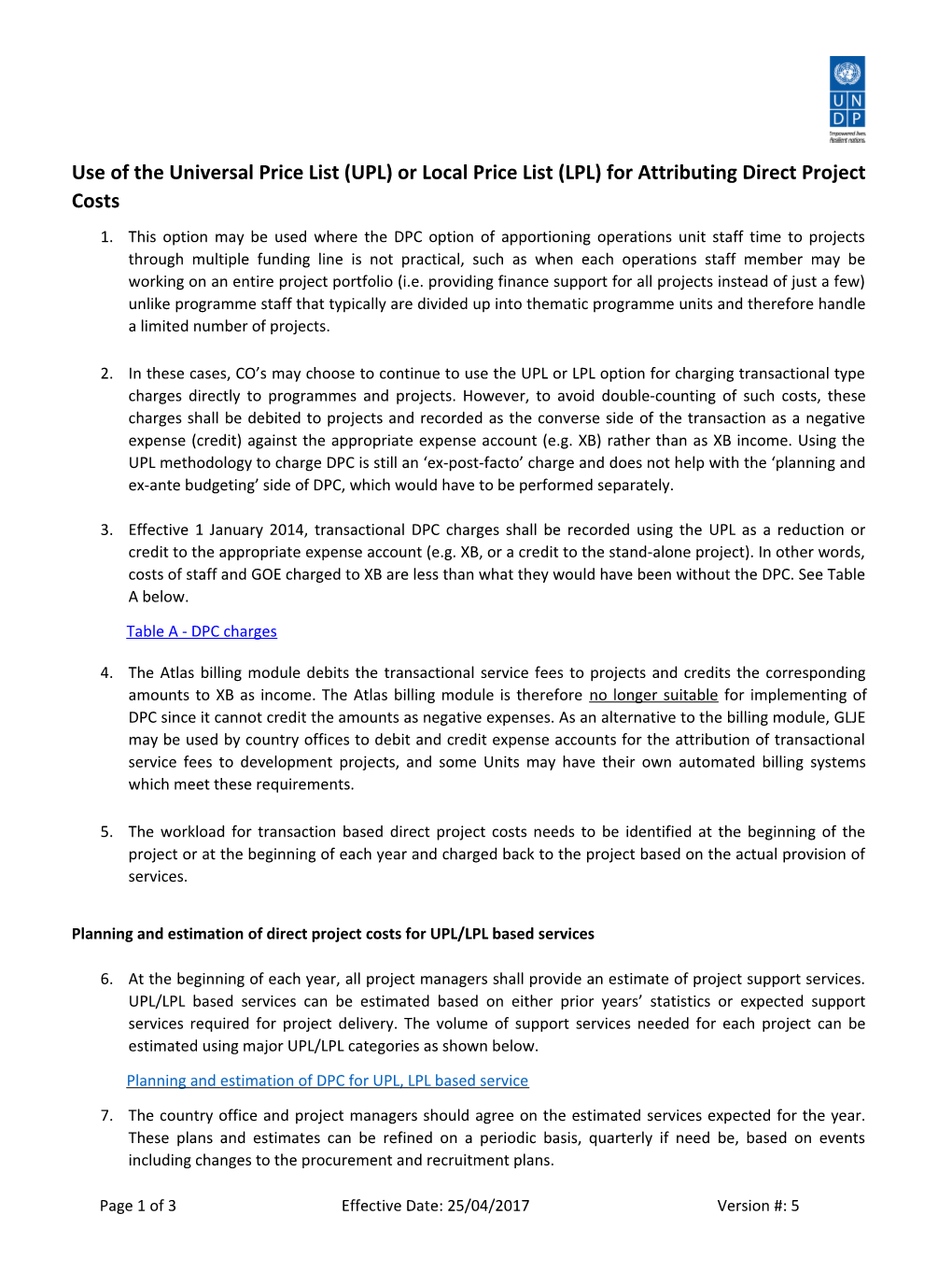 Use of the Universal Price List (UPL) Or Local Price List (LPL) for Attributing Direct