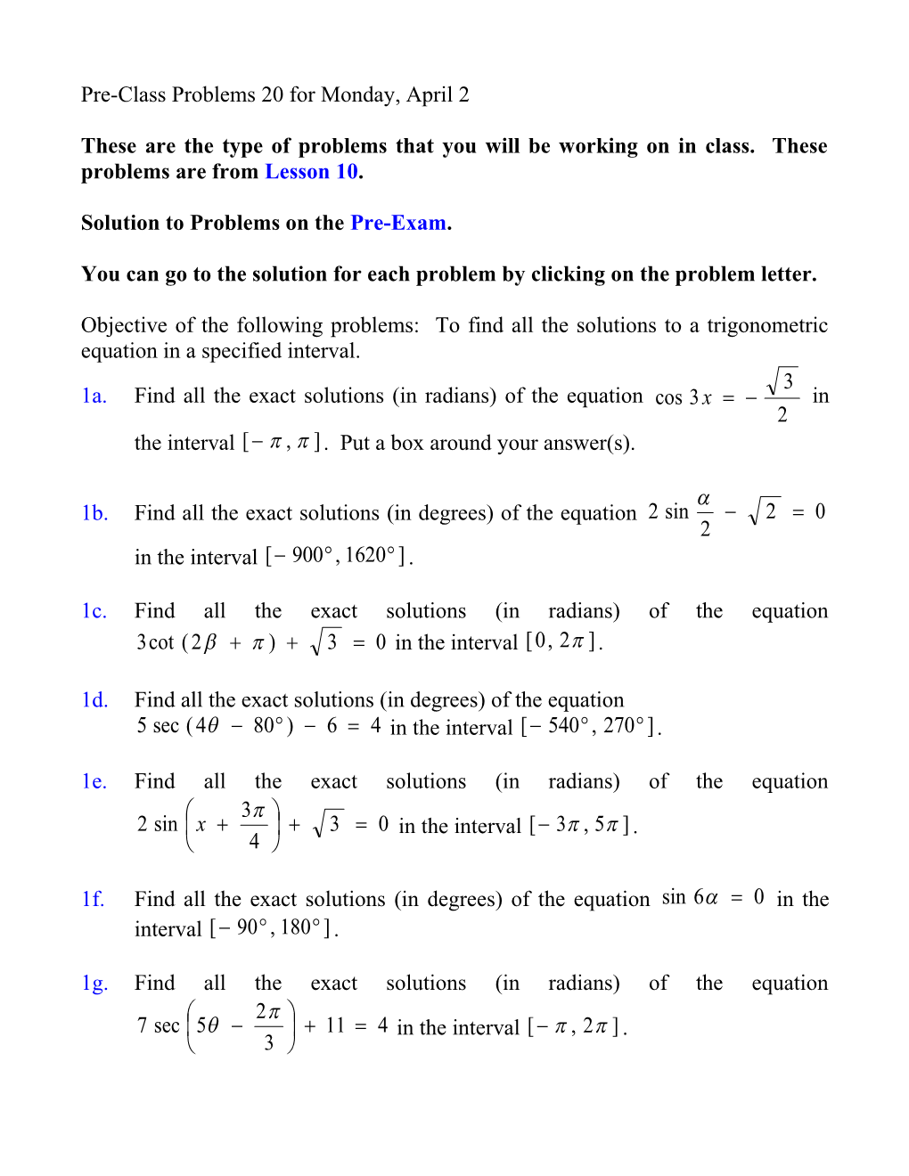 You Can Go to the Solution for Each Problem by Clicking on the Problemletter