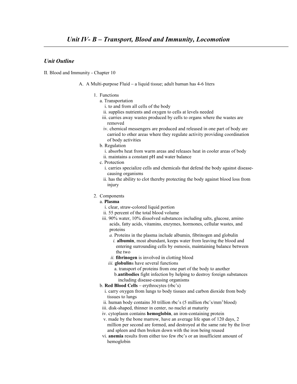 Unit IV- B Transport, Blood and Immunity, Locomotion