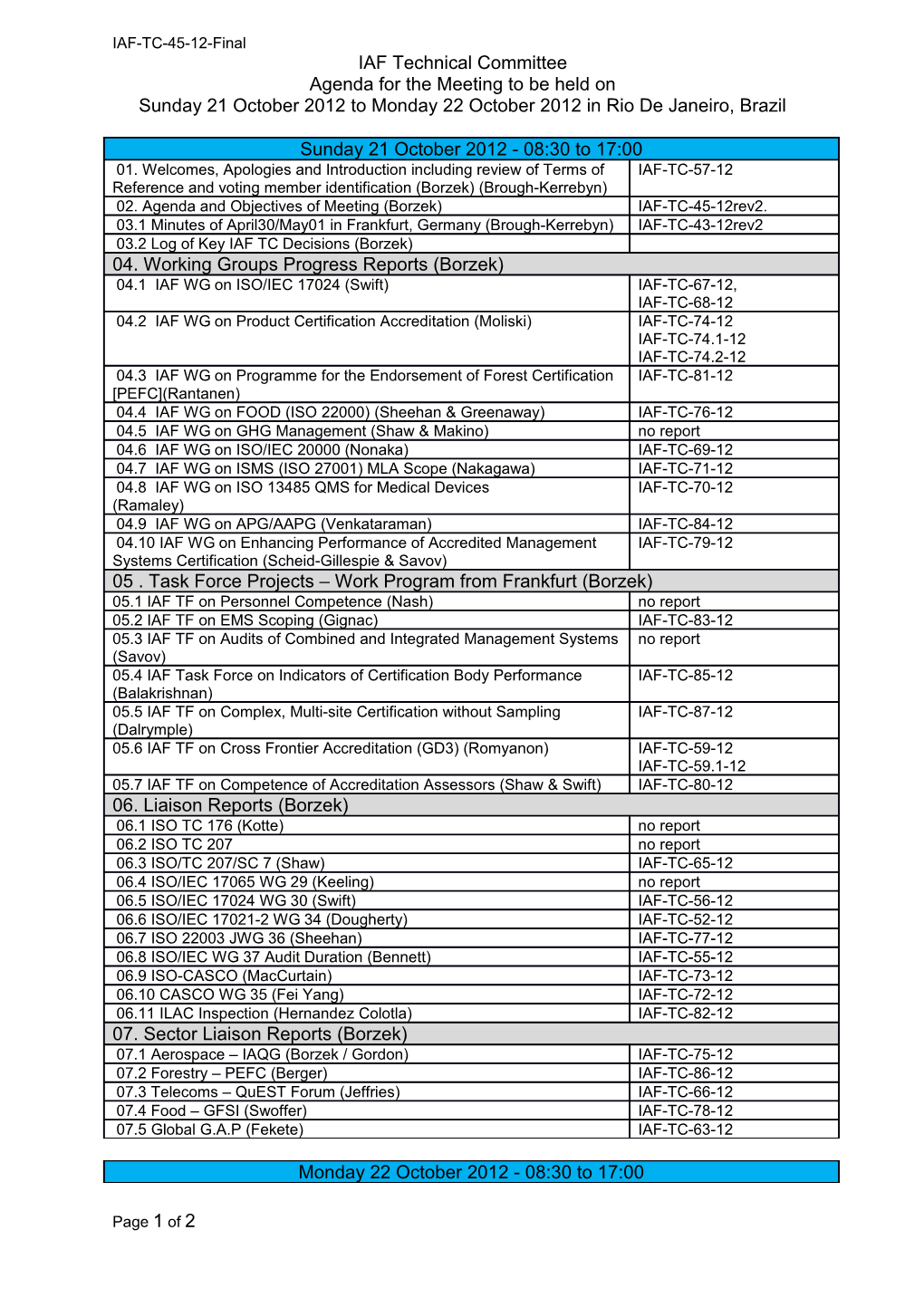 Agenda for the Meeting to Be Held On