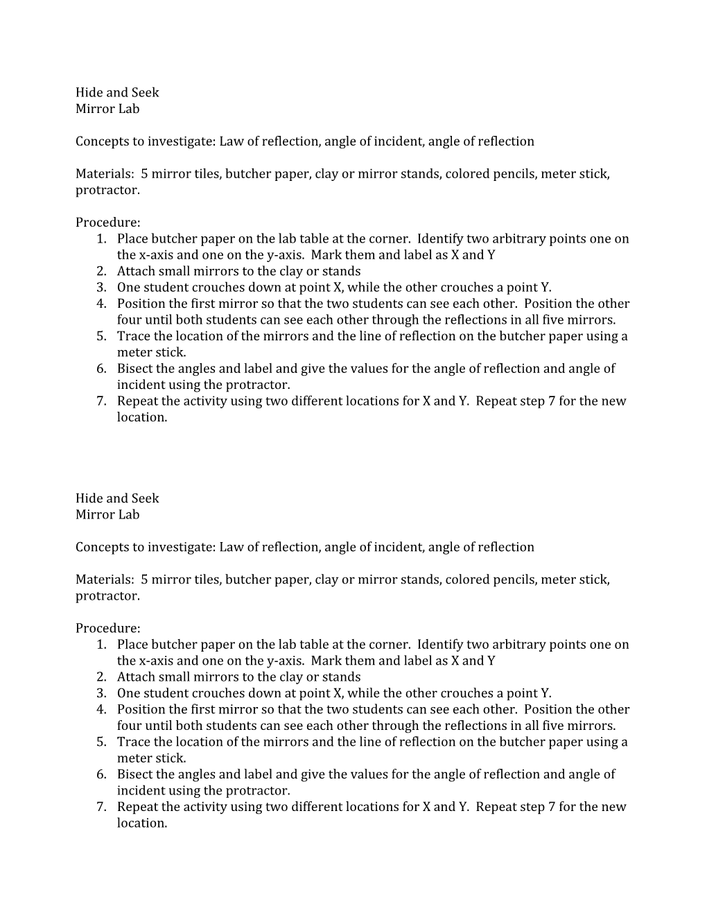 Concepts to Investigate: Law of Reflection, Angle of Incident, Angle of Reflection